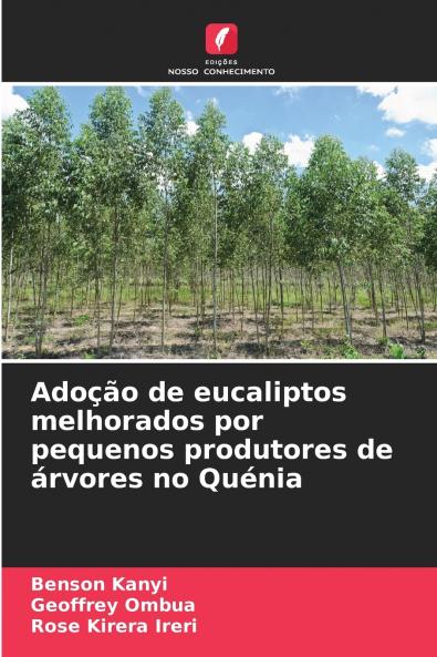 Adoção de eucaliptos melhorados por pequenos produtores de árvores no Quénia