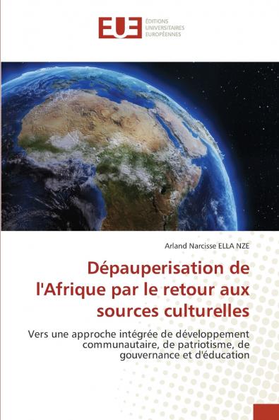 Dépauperisation de l'Afrique par le retour aux sources culturelles