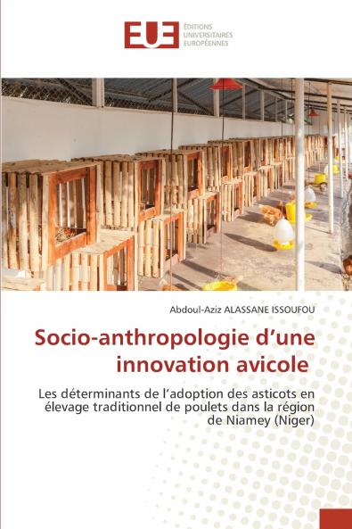 Socio-anthropologie d'une innovation avicole