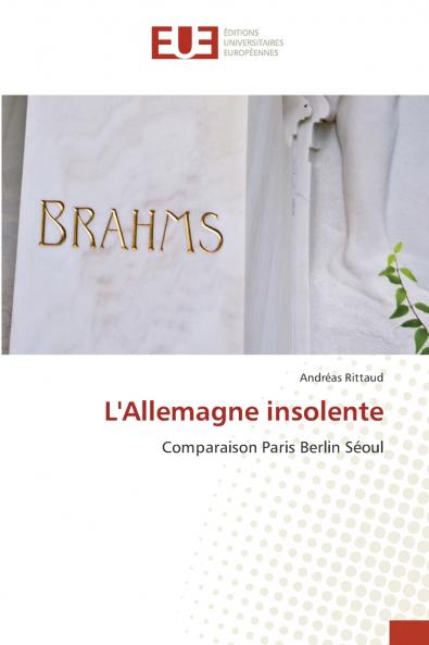 L'Allemagne insolente
