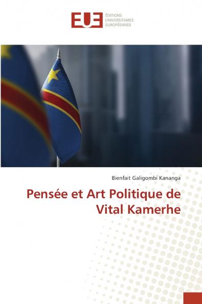 Pensée et Art Politique de Vital Kamerhe
