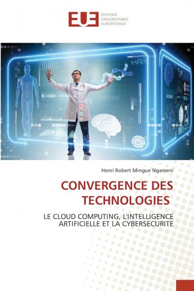 CONVERGENCE DES TECHNOLOGIES