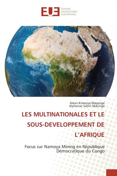 LES MULTINATIONALES ET LE SOUS-DEVELOPPEMENT DE L'AFRIQUE