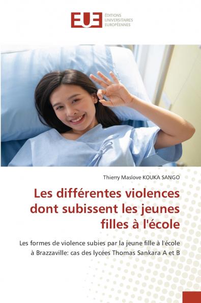 Les différentes violences dont subissent les jeunes filles à l'école