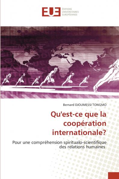 Qu'est-ce que la coopération internationale?