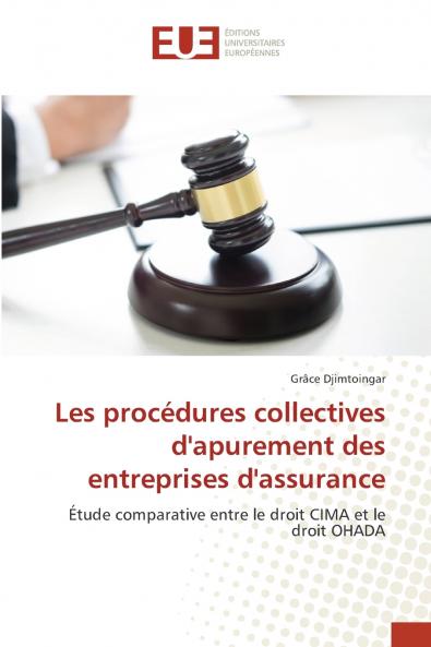 Les procédures collectives d'apurement des entreprises d'assurance