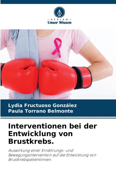 Interventionen bei der Entwicklung von Brustkrebs.