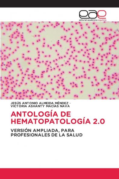 ANTOLOGÍA DE HEMATOPATOLOGÍA 2.0