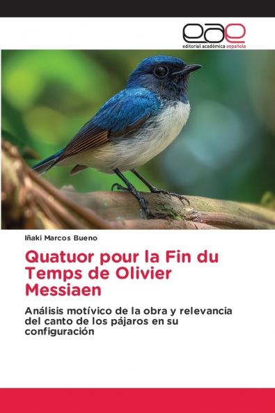 Quatuor pour la Fin du Temps de Olivier Messiaen