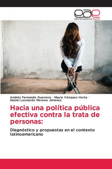 Hacia una política pública efectiva contra la trata de personas
