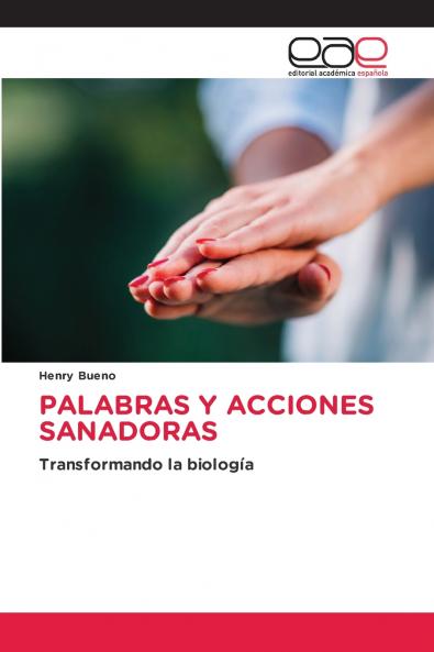 PALABRAS Y ACCIONES SANADORAS