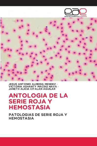 ANTOLOGIA DE LA SERIE ROJA Y HEMOSTASIA