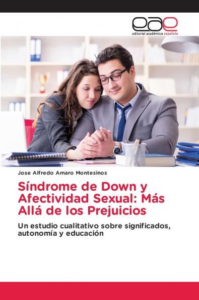 Síndrome de Down y Afectividad Sexual