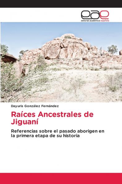 Raíces Ancestrales de Jiguaní