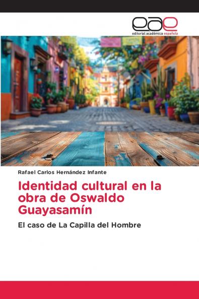 Identidad cultural en la obra de Oswaldo Guayasamín