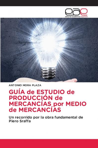 GUÍA de ESTUDIO de PRODUCCIÓN de MERCANCÍAS por MEDIO de MERCANCÍAS