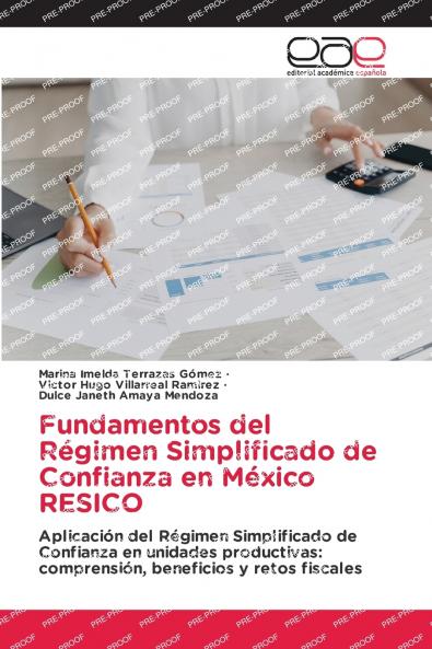 Fundamentos del Régimen Simplificado de Confianza en México RESICO