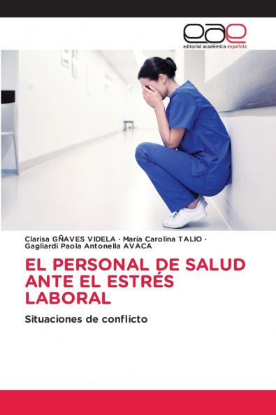 EL PERSONAL DE SALUD ANTE EL ESTRÉS LABORAL