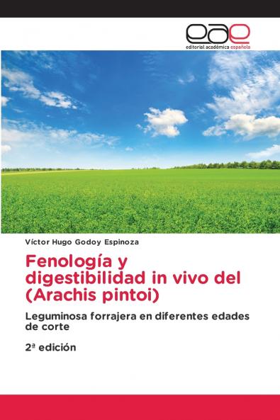 Fenología y digestibilidad in vivo del (Arachis pintoi)