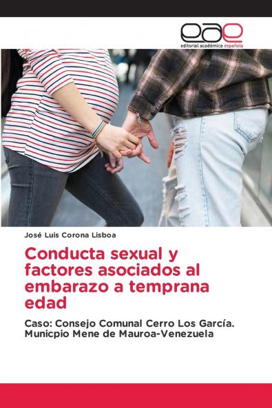Conducta sexual y factores asociados al embarazo a temprana edad