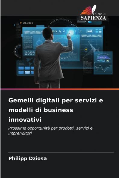 Gemelli digitali per servizi e modelli di business innovativi