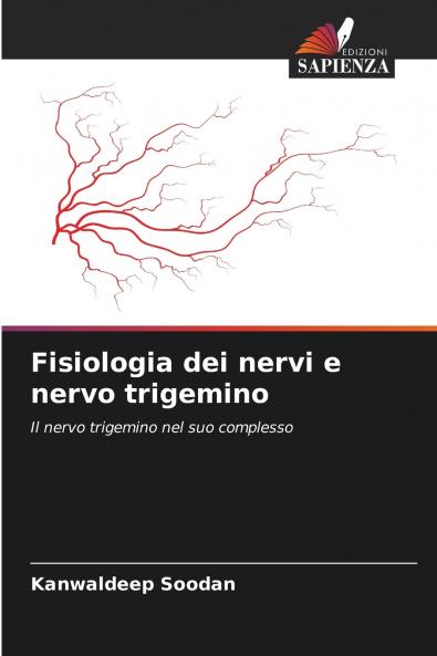 Fisiologia dei nervi e nervo trigemino