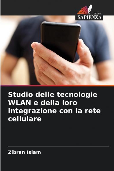 Studio delle tecnologie WLAN e della loro integrazione con la rete cellulare