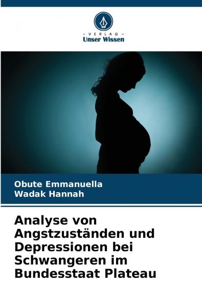 Analyse von Angstzuständen und Depressionen bei Schwangeren im Bundesstaat Plateau