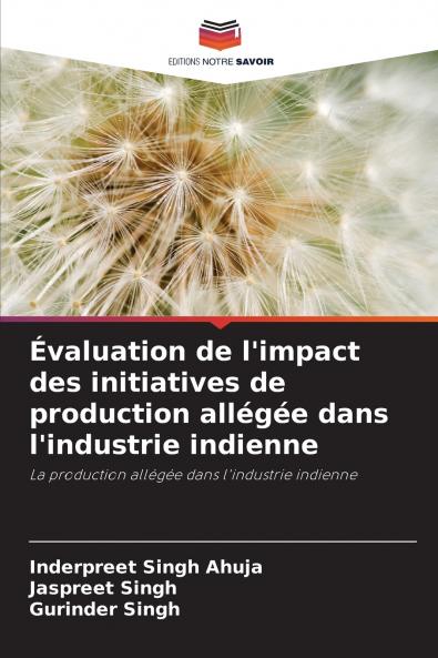 Évaluation de l'impact des initiatives de production allégée dans l'industrie indienne