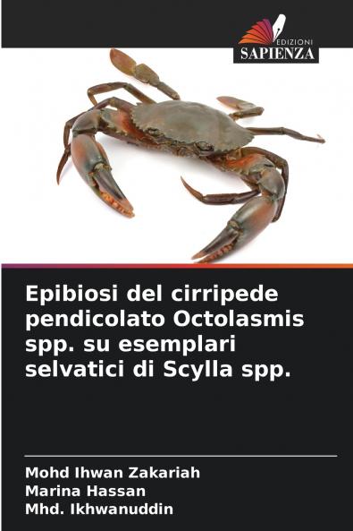 Epibiosi del cirripede pendicolato Octolasmis spp. su esemplari selvatici di Scylla spp.