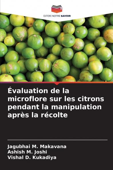 Évaluation de la microflore sur les citrons pendant la manipulation après la récolte