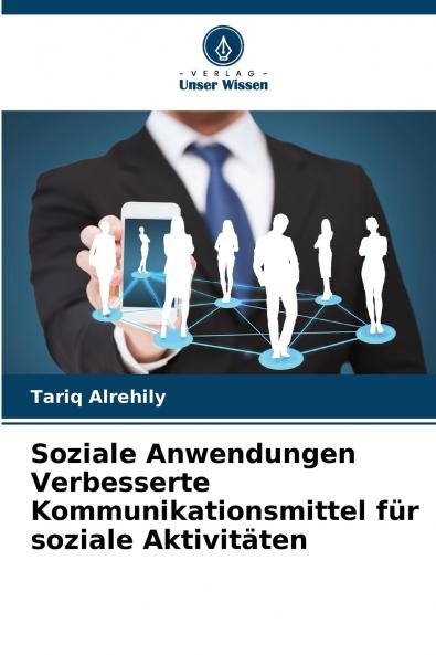 Soziale Anwendungen Verbesserte Kommunikationsmittel für soziale Aktivitäten
