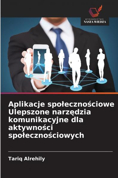 Aplikacje społecznościowe Ulepszone narzędzia komunikacyjne dla aktywności społecznościowych