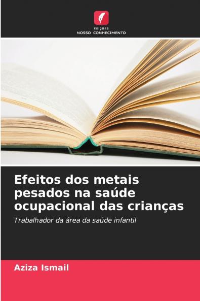 Efeitos dos metais pesados na saúde ocupacional das crianças