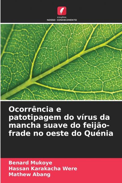 Ocorrência e patotipagem do vírus da mancha suave do feijão-frade no oeste do Quénia