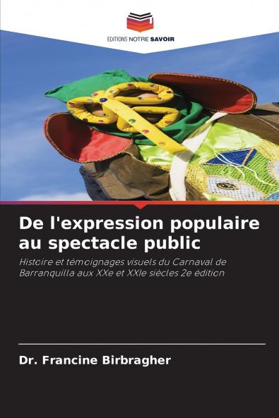 De l'expression populaire au spectacle public
