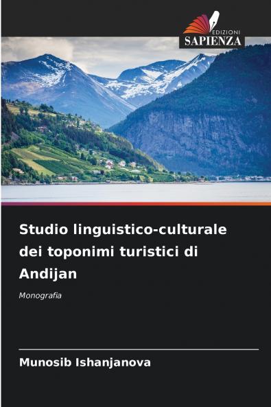 Studio linguistico-culturale dei toponimi turistici di Andijan
