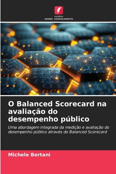 O Balanced Scorecard na avaliação do desempenho público