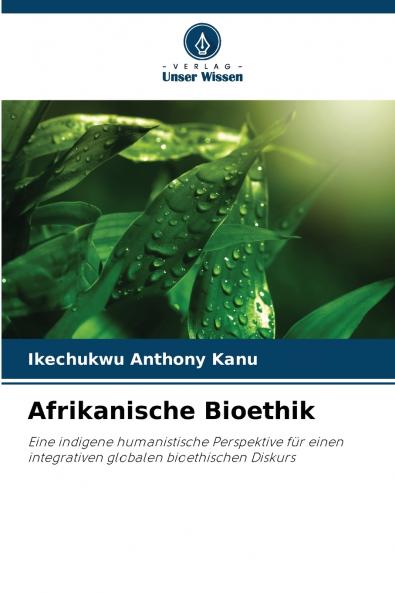 Afrikanische Bioethik