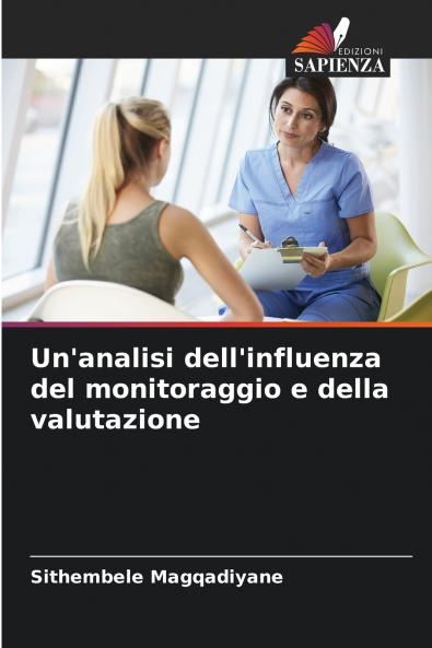 Un'analisi dell'influenza del monitoraggio e della valutazione