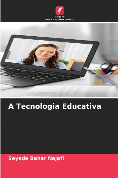 A Tecnologia Educativa