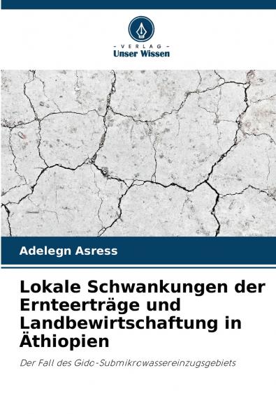 Lokale Schwankungen der Ernteerträge und Landbewirtschaftung in Äthiopien