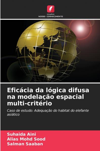 Eficácia da lógica difusa na modelação espacial multi-critério