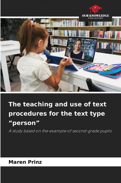 The teaching and use of text procedures for the text type person