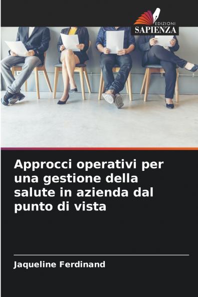 Approcci operativi per una gestione della salute in azienda dal punto di vista