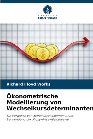 Ökonometrische Modellierung von Wechselkursdeterminanten