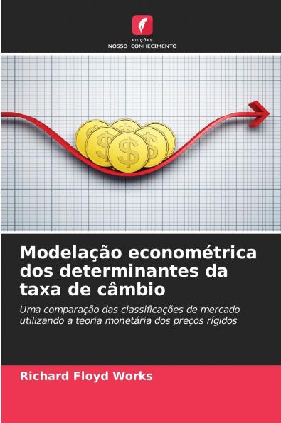 Modelação econométrica dos determinantes da taxa de câmbio