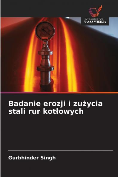 Badanie erozji i zużycia stali rur kotłowych