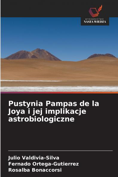 Pustynia Pampas de la Joya i jej implikacje astrobiologiczne