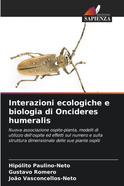 Interazioni ecologiche e biologia di Oncideres humeralis
